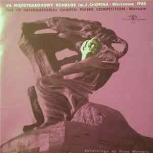 F. Chopin, Arthur Moreira, Marta Sosinska - The VII International Piano Competition Warsaw = VII Międzynarodowy Konkurs Pianistyczny Warszawa 1965 FLAC