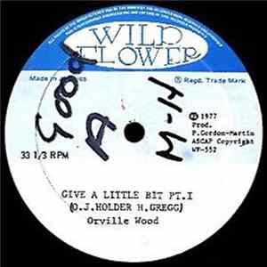 Orville Wood - Give A Little Bit FLAC