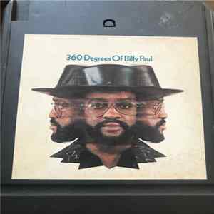 Billy Paul - 360 Degrees Of Billy Paul FLAC