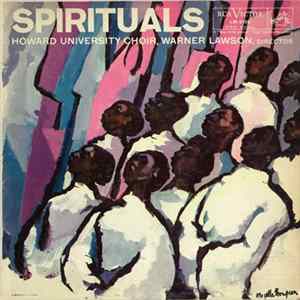 Howard University Choir, Warner Lawson - Spirituals FLAC