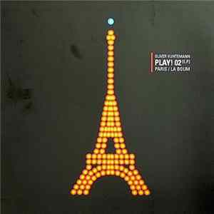 Oliver Huntemann - Play! 02 [E.P.] Paris / La Boum FLAC