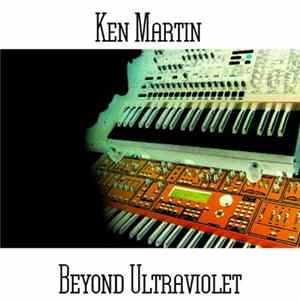 Ken Martin - Beyond Ultraviolet FLAC