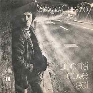 Sergio Caputo - Libertà Dove Sei FLAC