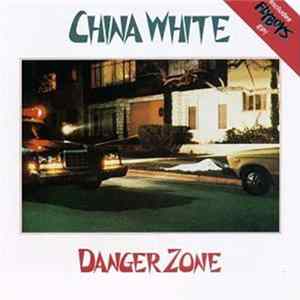 China White / Flyboys - Dangerzone FLAC