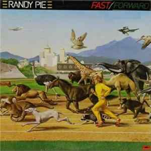 Randy Pie - Fast/Forward FLAC