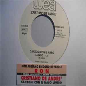 Ron / Cristiano De André - Non Abbiam Bisogno Di Parole / Canzoni Con Il Naso Lungo FLAC