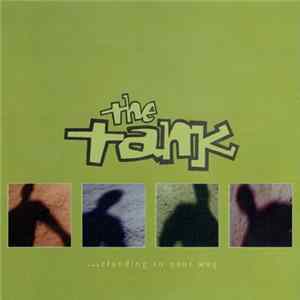 The Tank - ...Standing In Your Way FLAC