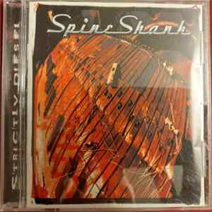 Spineshank - Strictly Diesel FLAC