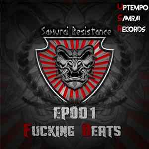 Samurai Resistance - Fucking Beats FLAC