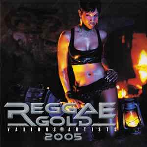 Various - Reggae Gold 2005 FLAC