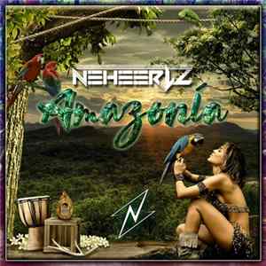 Neheerlz - Amazonía FLAC