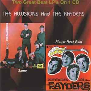 The Allusions And The Rayders - The Allusions / Platter-Rack Raid FLAC
