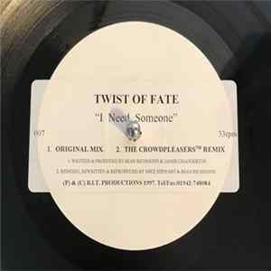 Twist Of Fate - I Need Someone FLAC