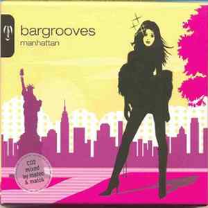 Various - Bargrooves - Manhattan FLAC