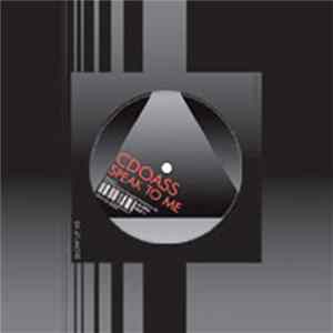 CDOASS - Speak To Me / Chemicals FLAC