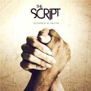 The Script - Science & Faith FLAC