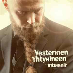 Vesterinen Yhtyeineen - Intiaanit FLAC
