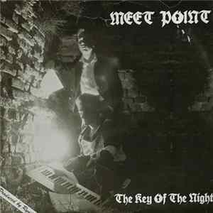 Meet Point - The Key Of The Night FLAC