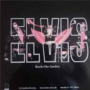 Elvis - Rocks The Garden FLAC