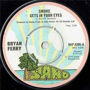 Bryan Ferry - Smoke Gets In Your Eyes FLAC