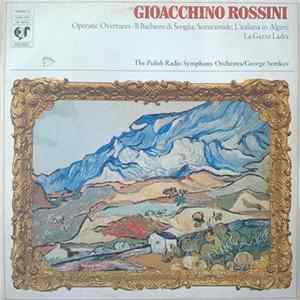Gioacchino Rossini, Polish Radio Symphony Orchestra, Jerzy Semkow - Operatic Overtures FLAC
