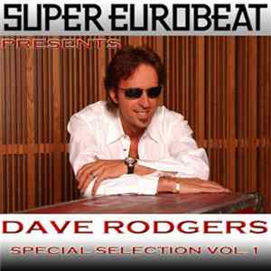Dave Rodgers - Super Eurobeat Presents Dave Rodgers Special Collection Vol. 1 FLAC