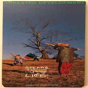 Arrested Development - 3 Years, 5 Months And 2 Days In The Life Of... FLAC