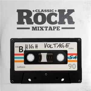 Various - Classic Rock Mixtape #51 High Voltage FLAC