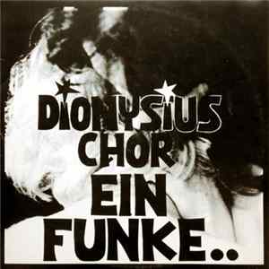 Dionysius Chor - Ein Funke.. FLAC