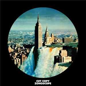 Cut Copy - Zonoscope FLAC