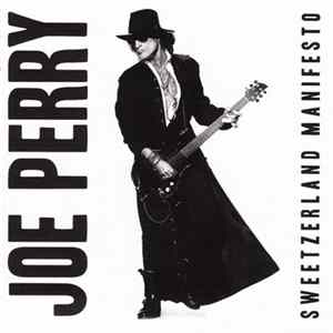 Joe Perry - Sweetzerland Manifesto FLAC