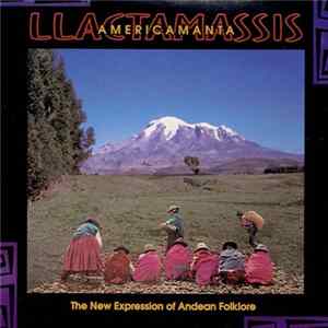 Llactamassis - Americamanta (The New Expression Of Andean Folklore) FLAC