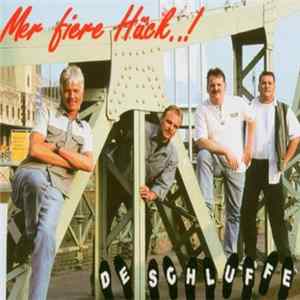 De Schluffe - Mer Fiere Hück...! FLAC