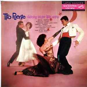 Tito Puente And His Orchestra - Dancing Under Latin Skies FLAC