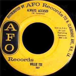 Willie Tee - Always Accused / All For One FLAC
