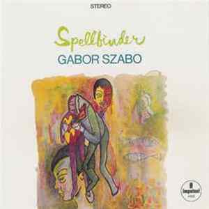 Gabor Szabo - Spellbinder FLAC