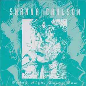 Shanna Carlson - Swing High, Swing Low FLAC