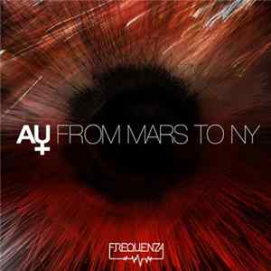 AU+ - From Mars to NY FLAC