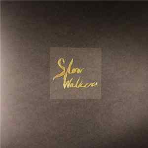 Slow Walkers - Slow Walkers FLAC