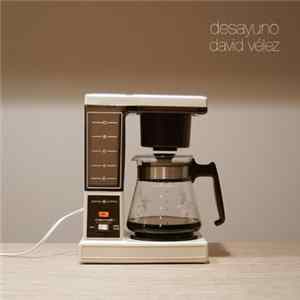 David Velez - Desayuno FLAC