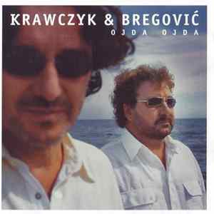 Krawczyk & Bregović - Ojda, Ojda FLAC