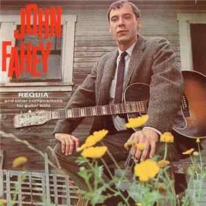 John Fahey - Requia FLAC