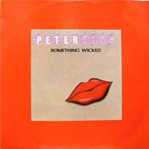 Peter King - Something Wicked FLAC