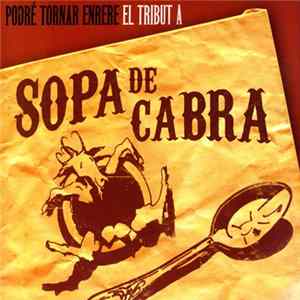 Various - Podré Tornar Enrere. El Tribut A Sopa de Cabra FLAC