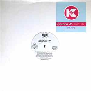 Kristine W - Lovin' You (Disk 2 Of 2) FLAC
