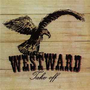 Westward - Take Off „Westward" FLAC