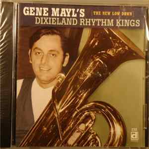 Gene Mayl's Dixieland Rhythm Kings - The New Low Down FLAC