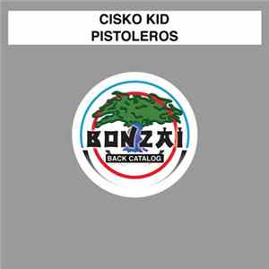 Cisko Kid - Pistoleros FLAC