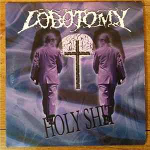 Lobotomy - Holy Shit FLAC