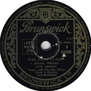 Bing Crosby With The Ken Darby Choir - Far Away Places / Tarra Ta-Lara Ta-Lar FLAC